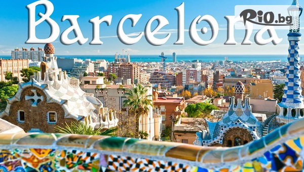 Екскурзия до Барселона, Монсерат, Палма де Майорка, Алкудия, Валенсия! 5 нощувки със закуски в хотел 3* + 1 на ферибот + самолетен и автобусен транспорт, от Bulgarian Holidays